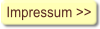 Impressum >>.
